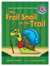 The Frail Snail on  theTrail