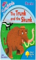 The Trunk and the Shunk