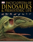 Encylopedia of dinosaurs and preshistoric Life