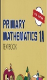 Singapore Primary Mathematics 1A Textbook